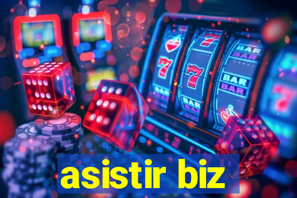 asistir biz